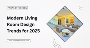 Modern Living Room Design Trends for 2025